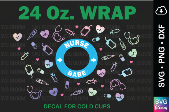 24oz Nurse Babe Tumbler Wrap: Graphics & Print Templates