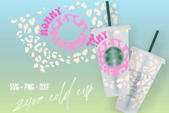 Mommy Fuel Venti Cold Cup 24 Oz Svg Graphics for Crafts
