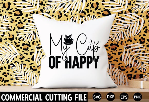 My-cup-of-happy SVG: Craft Graphics for Content Publishers