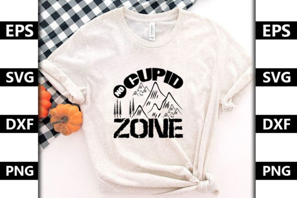 Valentine Day Quote SVG Design, No Cup: Graphics & T-Shirt Designs